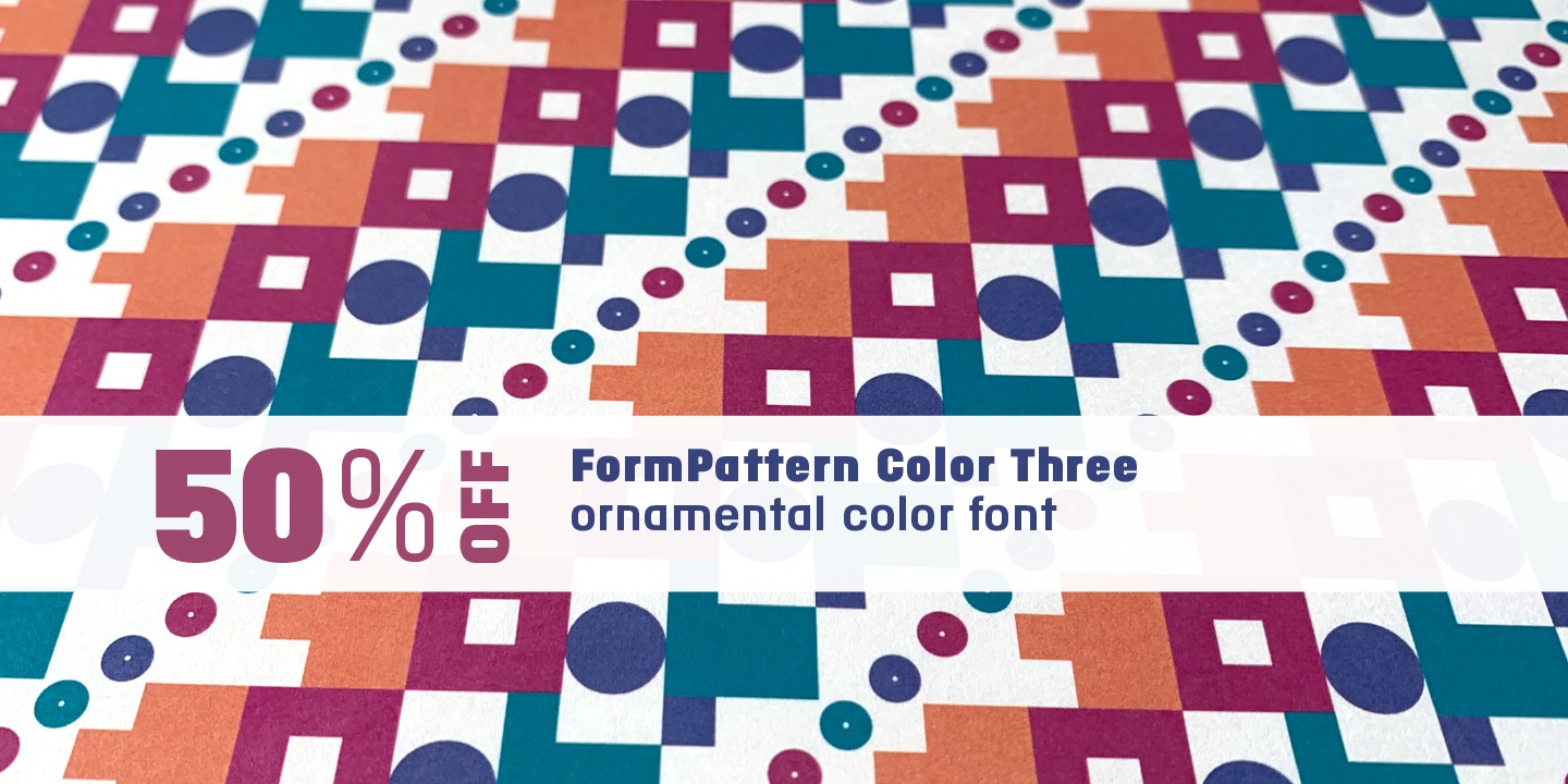 Ejemplo de fuente FormPattern Color Three Tertiary